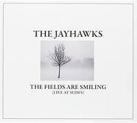 The Jayhawks - Fields Are Smiling (Live at Slim S)