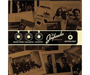 The Jayhawks - Music From The North Country: The Jayhawks Anthology