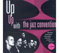 The Jazz Convention - Up Up With the Jazz Convention