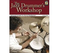 The Jazz Drummer's Workshop [Lingua inglese]: Advanced Concepts for Musical Development: 1