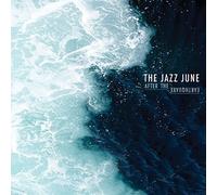 The Jazz June After the earthquake (CD) Album