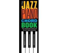 The Jazz Piano Chord Book (Tascabile)