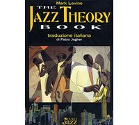 The Jazz Theory Book. Traduzione italiana di Fabio Jegher. Edizione in italiano
