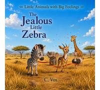 The Jealous Little Zebra