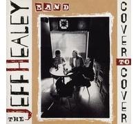 The Jeff Healey Band - Cover to Cover +4