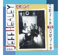 The Jeff Healey Band COVER TO COVER (CD)