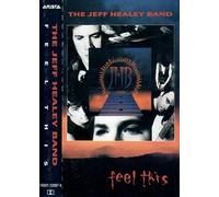 The Jeff Healey Band - Feel This