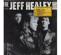 The Jeff Healey Band - Hell To Pay - Arista - 210 815, Arista - 210815