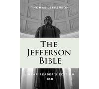 The Jefferson Bible: Linear Reader's Edition, BSB