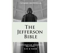 The Jefferson Bible: Reader's Edition, KJV & NASB