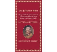 Thomas Jefferson The Jefferson Bible, Smithsonian Edition (Copertina rigida)