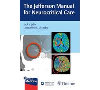 THE JEFFERSON MANUAL FOR NEUROCRITICAL CARE