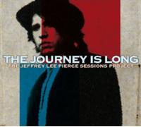 The Jeffrey Lee Pierce Sessions Project The Journey Is Long (Vinyl LP) 12" Album