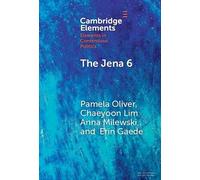 The Jena 6: Of Nooses, Fights, Narratives, and Movement Building