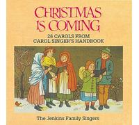 The Jenkins Family Singers: Christmas Is Coming (CD)