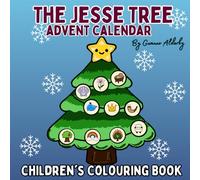 The Jesse Tree Colouring Book: Advent Calendar
