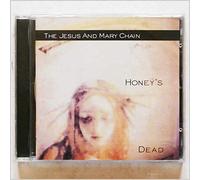 The Jesus And Mary Chain - Honey's Dead