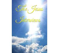 The Jesus Interviews: Volume 16 Navigation to Heaven with Command of The Living Word