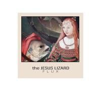 THE JESUS LIZARD Flux (Rsd2025) (Vinyl LP)