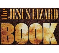 The Jesus Lizard The Jesus Lizard Book (Copertina rigida)