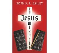 The Jesus Miracle