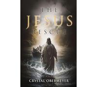 The Jesus Rescue