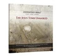The Jesus Tomb Unmasked