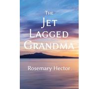The Jet Lagged Grandma