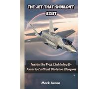 The Jet That Shouldn't Exist: Inside the F-35 Lightning II - America's Most Divisive Weapon