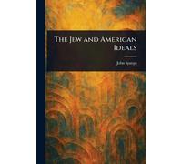 The Jew and American Ideals