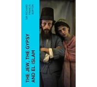 The Jew, The Gypsy and El Islam