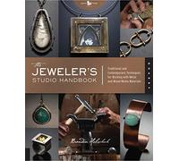 The Jeweler's Studio Handbook: Traditional and Contemporary Techniques for Working with Metal and Mixed Media Materials (9)