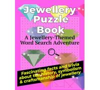 The Jewellery Puzzle Book: A Sparkling Collection of Word Searches Inspired by Gems and Designs