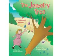 The Jewelry Tree: A Childhood Memoir