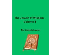 The Jewels of Wisdom - Volume 8