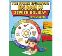 The Jewish Educator’s BIG Book of Jewish Holiday Worksheets: The Ultimate Jewish Holiday Curriculum Companion for Grades 3-6