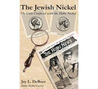 The Jewish Nickel: The Coin Confused with the Hobo Nickel