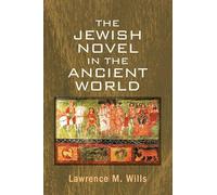 The Jewish Novel in the Ancient World