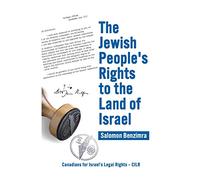 The Jewish People’s Rights to The Land of Israel