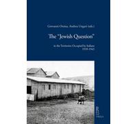 The «Jewish question» in the territories occupied by Italians (1939-1943)