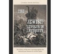 The Jewish Revolts in Antiquity (Tascabile)