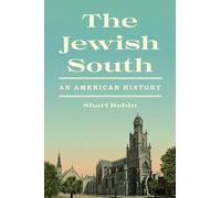 The Jewish South: An American History