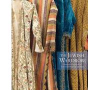 The jewish wardrobe. From the collections of the Israel Museum, Jerusalem