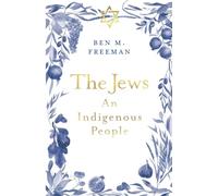 Ben M. Freeman The Jews (Tascabile)