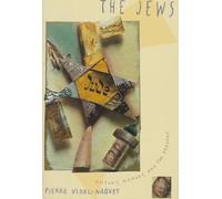 The Jews (European Perspectives: A Series in Social Thought and Cultural Criticism) by Pierre Vidal-Naquet (1996-04-15)