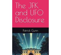 The JFK and UFO Disclosure