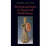 The Jiankang Empire in Chinese and World History