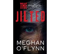 The Jilted: Een Bovennatuurlijke Thriller