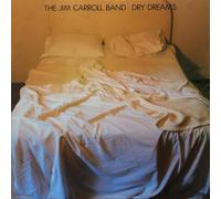 Jim Carroll Band, the - Dry Dreams