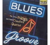 The Jimmy McGriff And Hank Crawford Quartet Blues Groove (CD) Album
